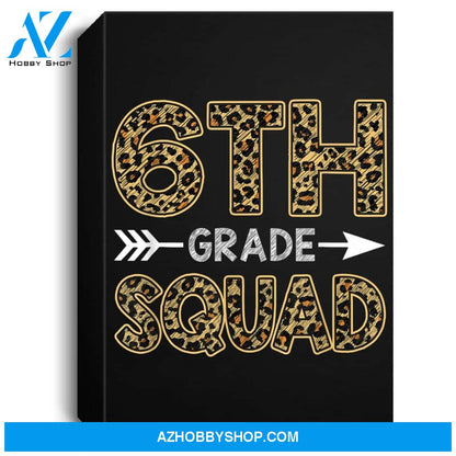 6Th Grade Squad Leopard Sixth Grade Teacher Student Portrait Canvas