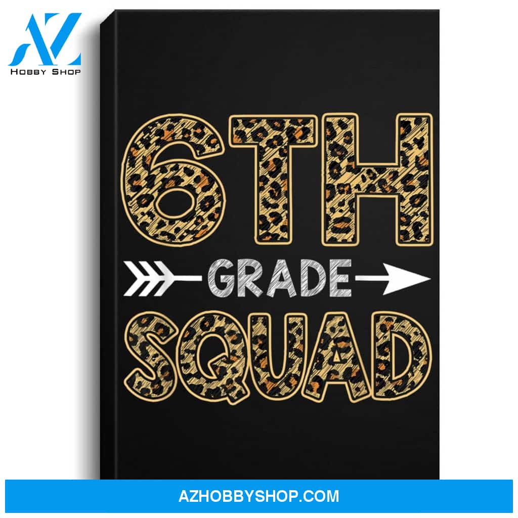 6Th Grade Squad Leopard Sixth Grade Teacher Student Portrait Canvas