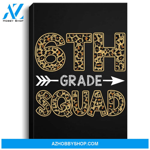 6Th Grade Squad Leopard Sixth Grade Teacher Student Portrait Canvas