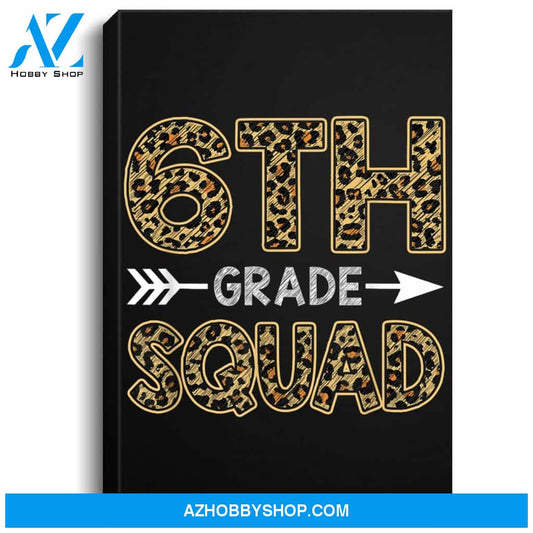 6Th Grade Squad Leopard Sixth Grade Teacher Student Portrait Canvas