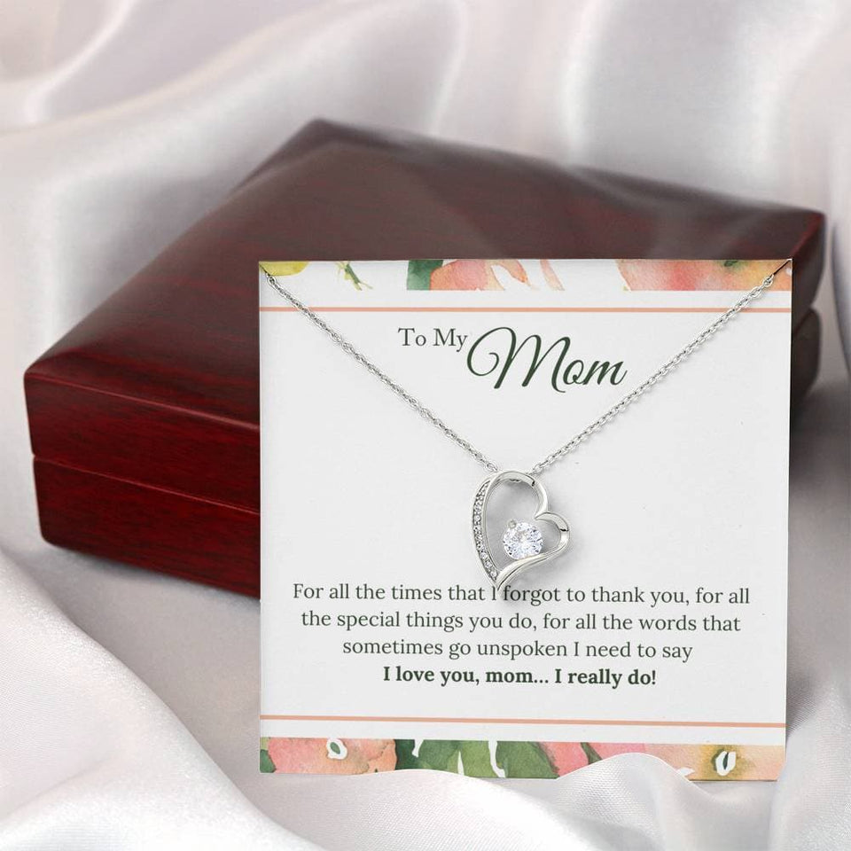 I Love You Mom I Really Do Forever Love Necklace (14K White Gold Finish)