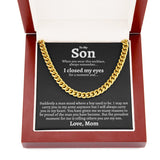 To My Son Necklace I will always carry you in my heart Love, Mom Cuban Link Chain Necklace 340M - TGV