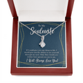 To My Soulmate - I Will Always Love You - Alluring Necklace - TGV