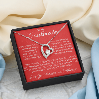 To My Soulmate Necklace - Best Valentines Gift for Wife Girfriend - How Special You Are To Me - You Are The Best Thing That Ever Happended To Me Forever Love Necklace 032D - TGV