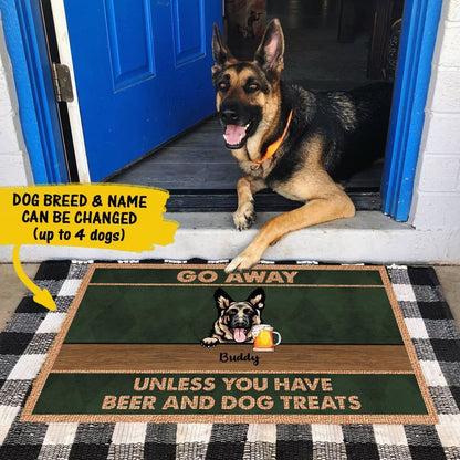 Dog - Unless You Have Beer And Dog Treat - Funny Personalized Dog Doormat