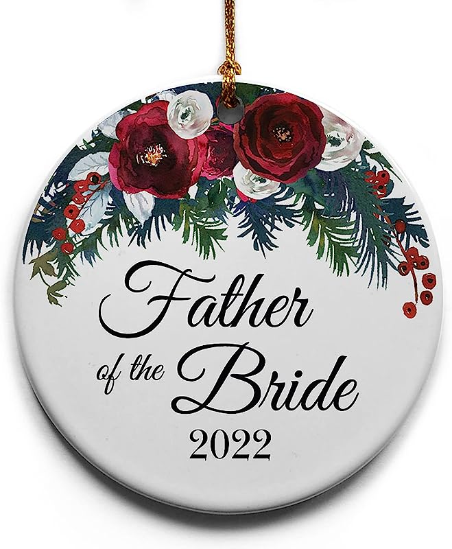 Father Of The Bride Ceramic Christmas Tree Ornament Collectible Holiday Keepsake 2.875" Round Ornament In Decorative Gift Box With Bow For The Father Of The Bride!