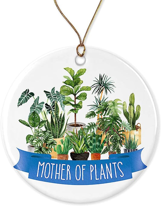 Mother Of Plants Ornament - Gardener Gift - Crazy Plant Lady - Funny Gift For Plant Lover - Gift Ceramic Holiday Decoration Present Porcelain 3'' Flat Both Sides