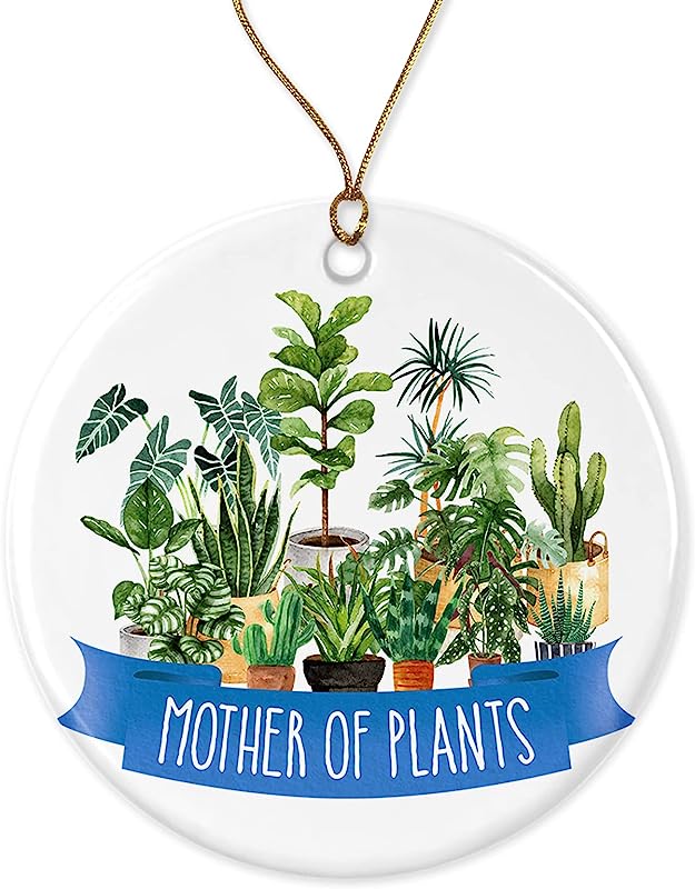 Mother Of Plants Ornament - Gardener Gift - Crazy Plant Lady - Funny Gift For Plant Lover - Gift Ceramic Holiday Decoration Present Porcelain 3'' Flat Both Sides