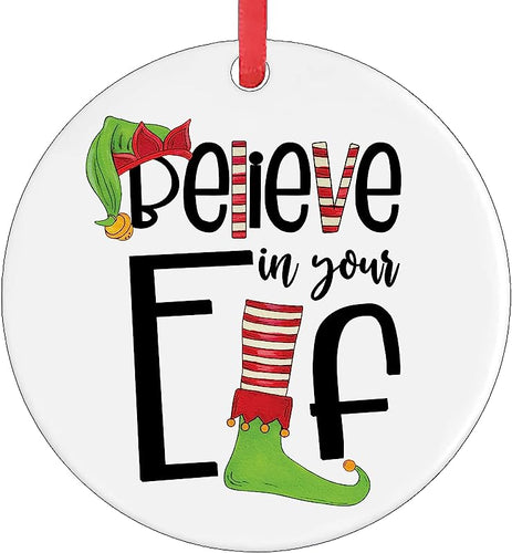 Believe In Your Elf Christmas Ornament  Elf Leg Hat Quarantine Keepsake Tree Xmas Holiday Decorations For Family Friend Two-Side White Ceramic Souvenir First Winter Gift Outdoor Indoor