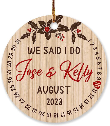 Personalized Christmas Tree Wooden Style Ornaments For Couple Gifts,  We Said I Do Custom Wedding Date Ornament, Wedding Date Calendar Ornament , First Christmas Married Ornament 