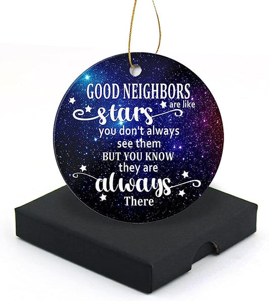 Good Neighbors Are Like Star Christmas Ornament  Round Christmas Tree Ornaments Keepsake Gifts For Neighbors Home Decor Flat Circle Ceramic Ornament 3" With A Gift Box