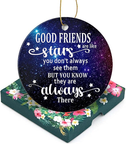 Christmas Ornaments -Good Friends Are Like Stars They'Re Always There-Friendship 3 Inch Flat Ceramic Christmas Tree Ornament Keepsake For Friends Besties With A Gift Box