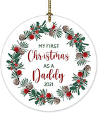 My First Christmas As A Daddy Christmas Ornaments New Father 1St Time Ornament Gifts Xmas Tree Hanging Decoration For New Year Holiday 3 Inch Flat Ceramic Ornament