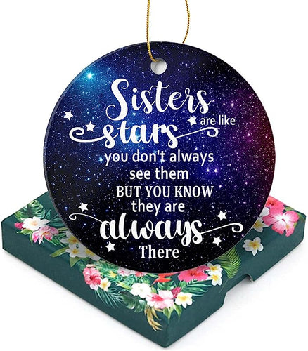 Christmas Ornaments -Good Sisters Are Like Stars They'Re Always There-Friendship 3 Inch Flat Ceramic Christmas Tree Ornament Keepsake For Sisters Besties With A Gift Box