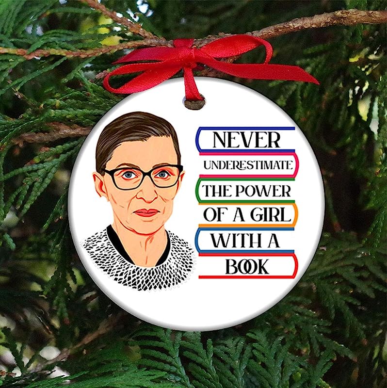 Never Underestimate The Power Of A Girl With A Book Notorious Rbg Ruth Bader Ginsburg Ornaments Decorating Kit Customized Mini Ornament For Family