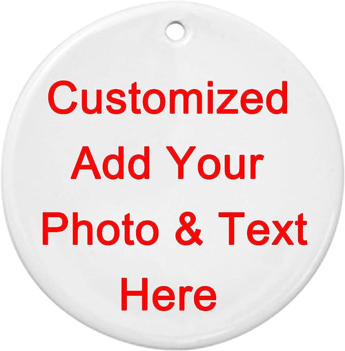 Personalized Custom Handmade Round Ceramic Ornament - Add Photo Logo Text Double-Sided Printing,Christmas Tree Decor-Ation Xmas Engagement Wedding Anniversary.