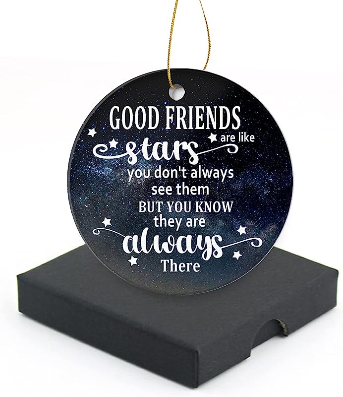 Merry Christmas Ornaments -Good Friends Are Like Stars They'Re Always There-Round Ceramic Christmas Tree Ornament Keepsake Collectible Friendship Gift Xmas Ornament 3 Inch With A Gift Box