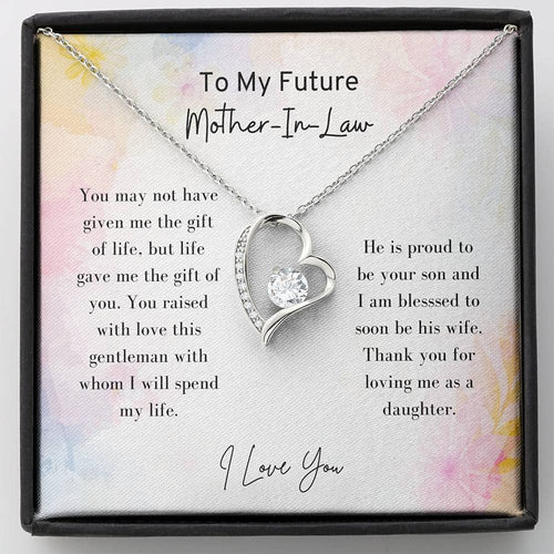 To My Future Mother-In-Law - Forever Love Necklace, Mother-In-Law Gift, Mother Of The Groom, Future Mom, Mother Of The Bride