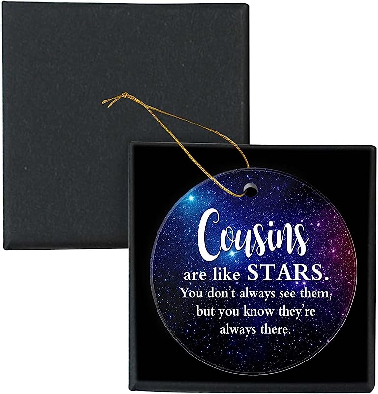 Cousins Are Like Stars Keepsake Present Christmas Ornaments  Ceramic Christmas Ornaments 3Inch