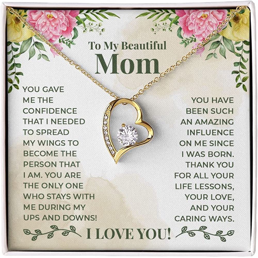 to My Beautiful Mom You Have Been Such an Amazing Influence Forever Love Pendant Necklace