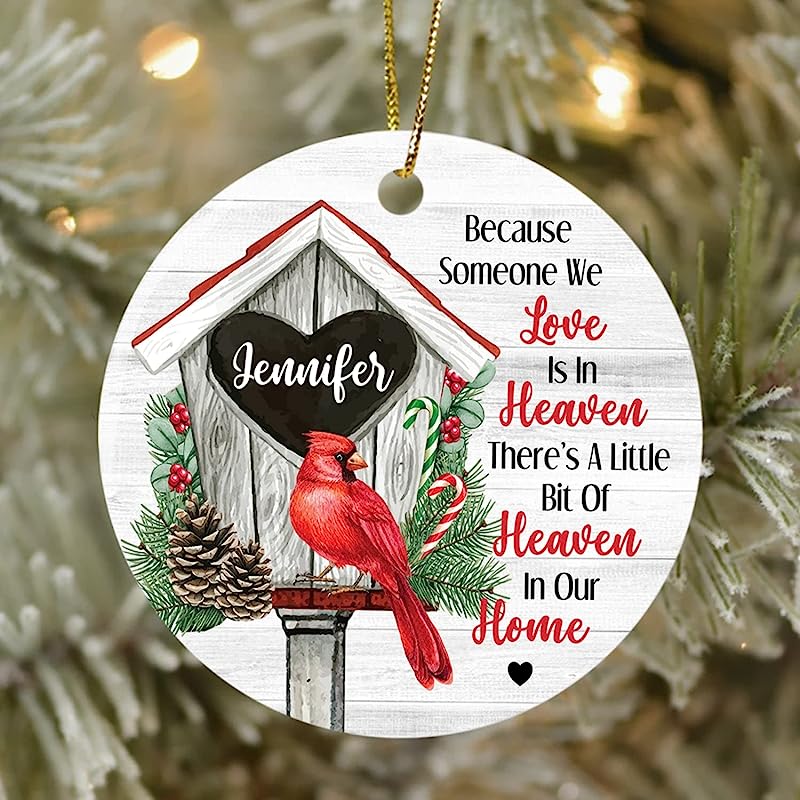 Personalized Memorial Christmas Circle Ornament, Because Some We Love Is In Heaven Christmas  Ornament, Custom Name Red Cardinal Xmas Ornaments, Christmas In Heaven Memorial Ornaments 