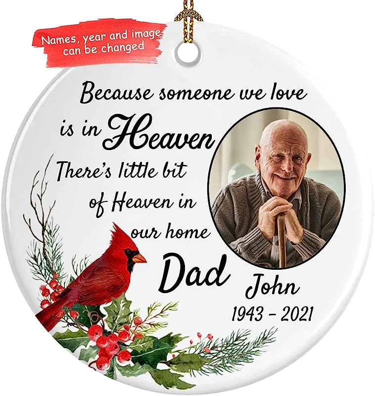 Personalized Memorial Circle Ceramic Ornament,Photo Change Upload, Sympathy Gifts - Bereavement Gifts - Family Remembrance Loss Gift For Lost Loved One (Photo Because Some One We Love Is In Heaven)