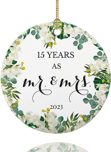 15 Year Anniversary Ornament , 15Th Anniversary Collectible Holiday Christmas Ornaments, 15 Years As Mr And Mrs Wedding Anniversary For Couple,Wife, 2.9