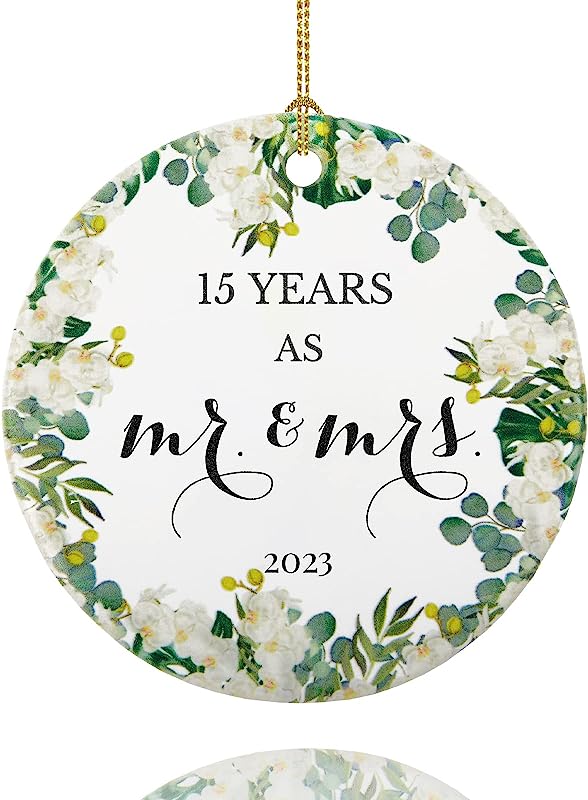 15 Year Anniversary Ornament , 15Th Anniversary Collectible Holiday Christmas Ornaments, 15 Years As Mr And Mrs Wedding Anniversary For Couple,Wife, 2.9" Ceramic Christmas Tree Ornaments 