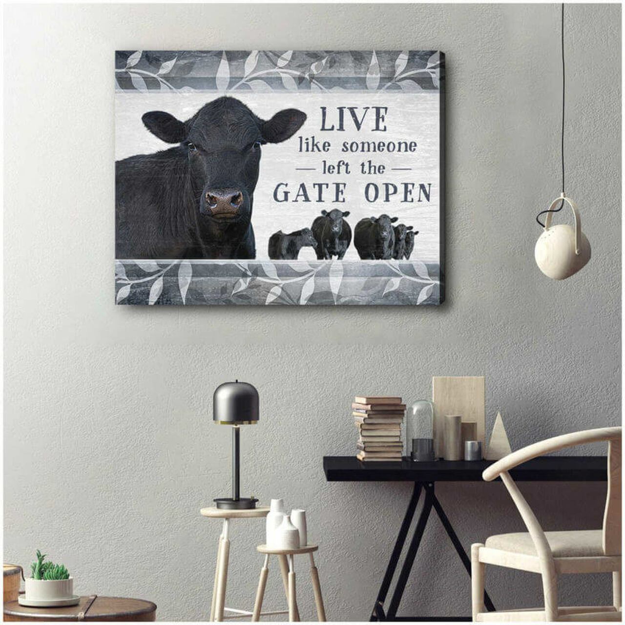 Live Like Someone Left The Gate Open Angus Cow Wall Art Decor, Gifts For Cow Lovers Canvas