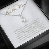 To My Boyfriend's Beautiful Mom Necklace Gift - I never thought I'd find the one, until I met your son Alluring Beauty Necklace 335B - TGV