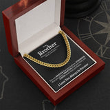 To My Brother Necklace, I Love You Always And Forever, Sentimental Gifts for Brother Birthday, Best Gifts for Brother from Sister, Cuban Link Chain Necklace - TGV