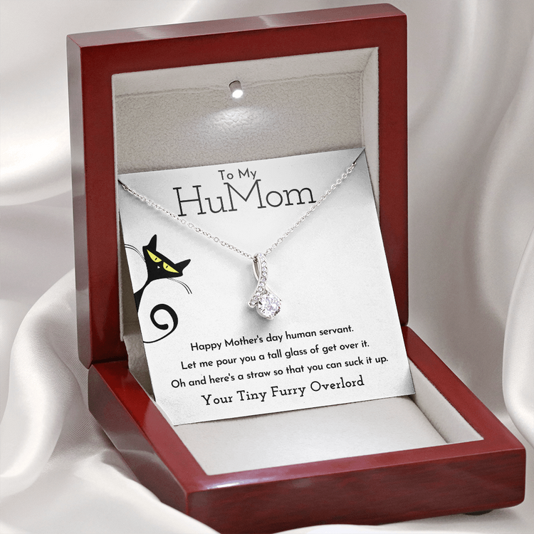 To My HuMom Necklace - Happy Mother's Day Human Servant, Necklace for Mom, Alluring Beauty Necklace - TGV