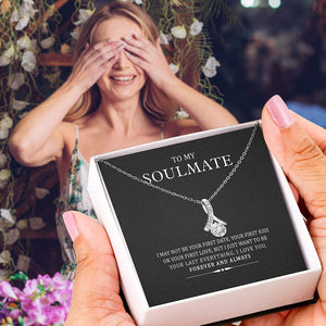 To My Soulmate You are Already You are Mine, Necklace for Wife from Husband Alluring Beauty Necklace Gift