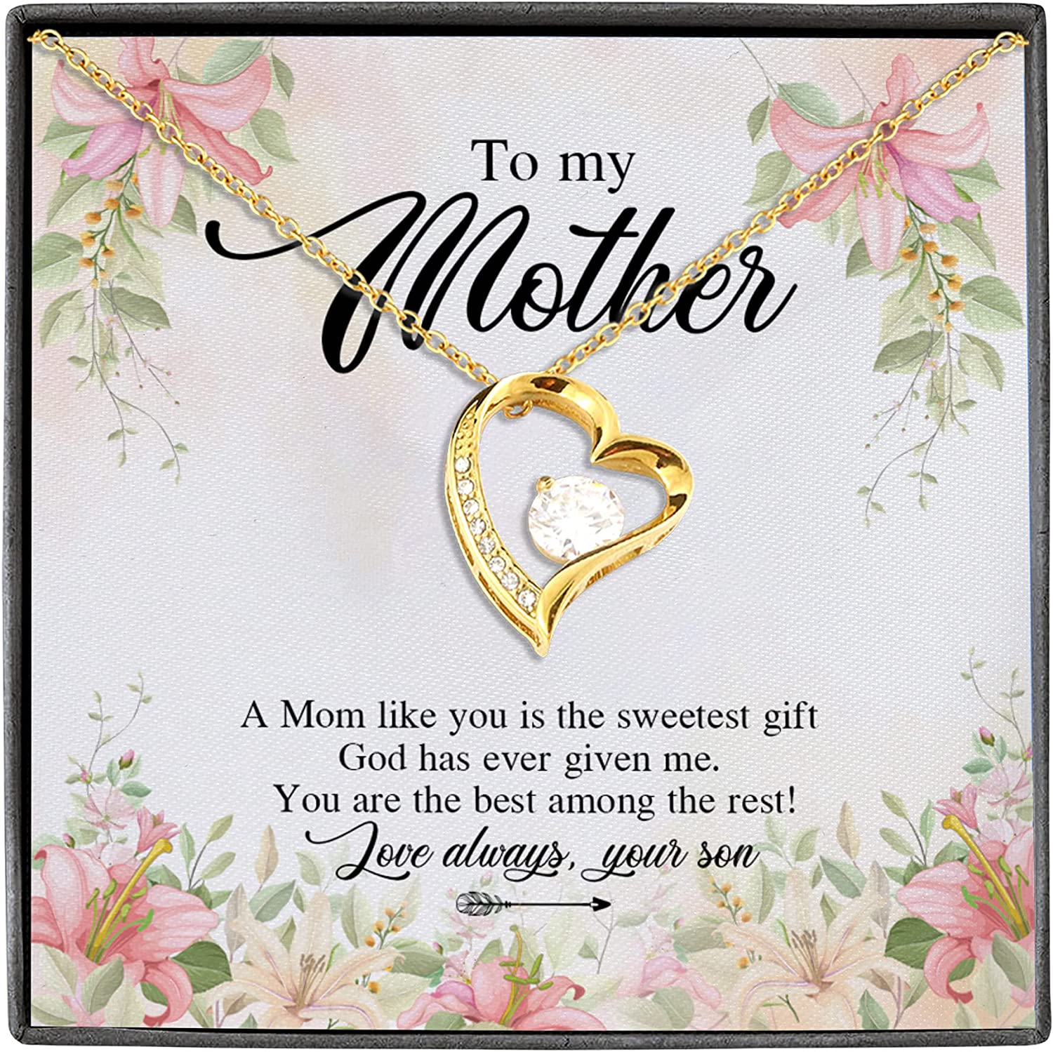 To My Mother a Mom Like You Is the Sweetest Gift God Has Ever Given Me Forever Love Pendant Necklace