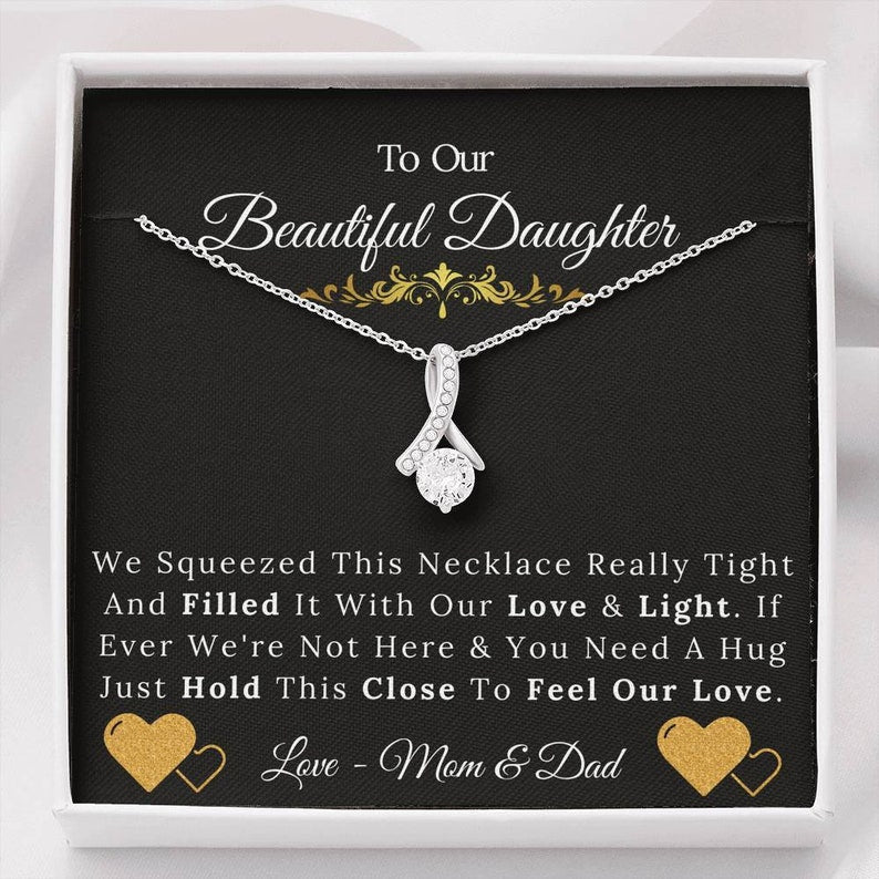 To Our Beautiful Daughter From Mom & Dad Necklace Just Hold This Close To Feel Our Love Alluring Beauty Necklace XL046D