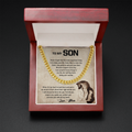 To My Son - I Will Always Be There For You - Cuban Link Chain Necklace - TGV