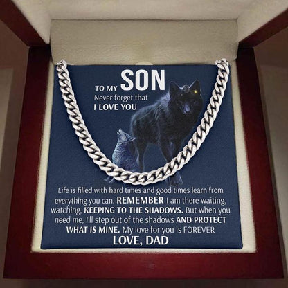 To My Son Necklace - Keeping To The Shadows From Dad Cuban Link Chain Necklace - TGV