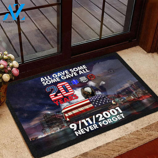 9/11 Memorial All Gave Some Some Gave All 20 Year 9/11.2001 Never Forget Doormat