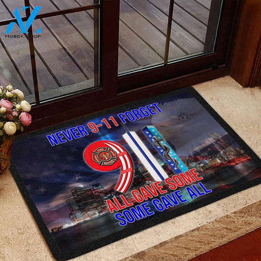 9/11 Memorial Never 9-11 Forget All Gave Some Some Gave All Doormat