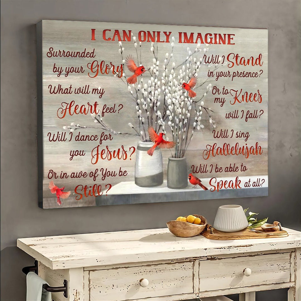 Cardinal I Can Only Imagine - Matte Canvas, Wall Art Home Decor ,Christianity Canvas