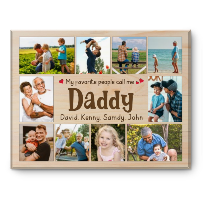 Daddy Photo Collage Canvas Print, Presents For Daddy, My Favorite People Call Me Daddy