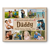 Daddy Photo Collage Canvas Print, Presents For Daddy, My Favorite People Call Me Daddy