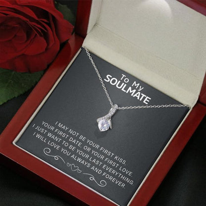 To My Soulmate Necklace - I Will Love You Always And Forever - Alluring Necklace