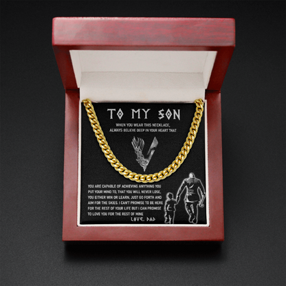 To My Son - Always Believe In Your Heart - Cuban Link Chain Necklace