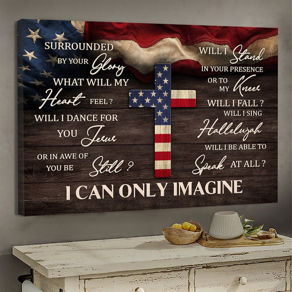 American Flag The cross I can only imagine - Matte Canvas