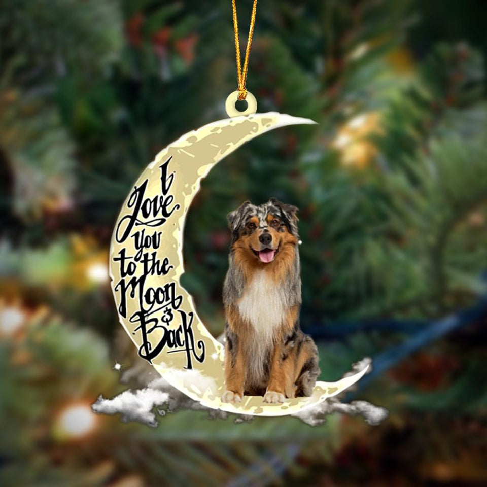 Godmerch- Australian Shepherd I Love You To The Moon And Back Hanging Ornament, Car Ornament, Christmas Ornament