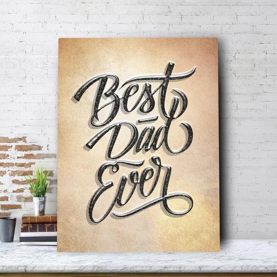 BEST DAD EVER Canvas And Poster, Wall Decor Visual Art, Gift Father's Day
