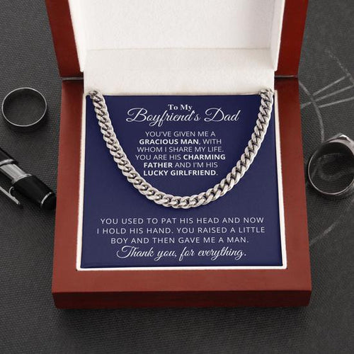 To my Boyfriend's Dad Necklace Gift - You've Given Me a Gracious Man, with Whom I share my life Cuban Link Chain Necklace LX346I