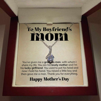 To My Boyfriend's Mom - Future Mother-in-law - You've given me a gracious man, with whom I share my life Alluring Beauty Necklace LX104C