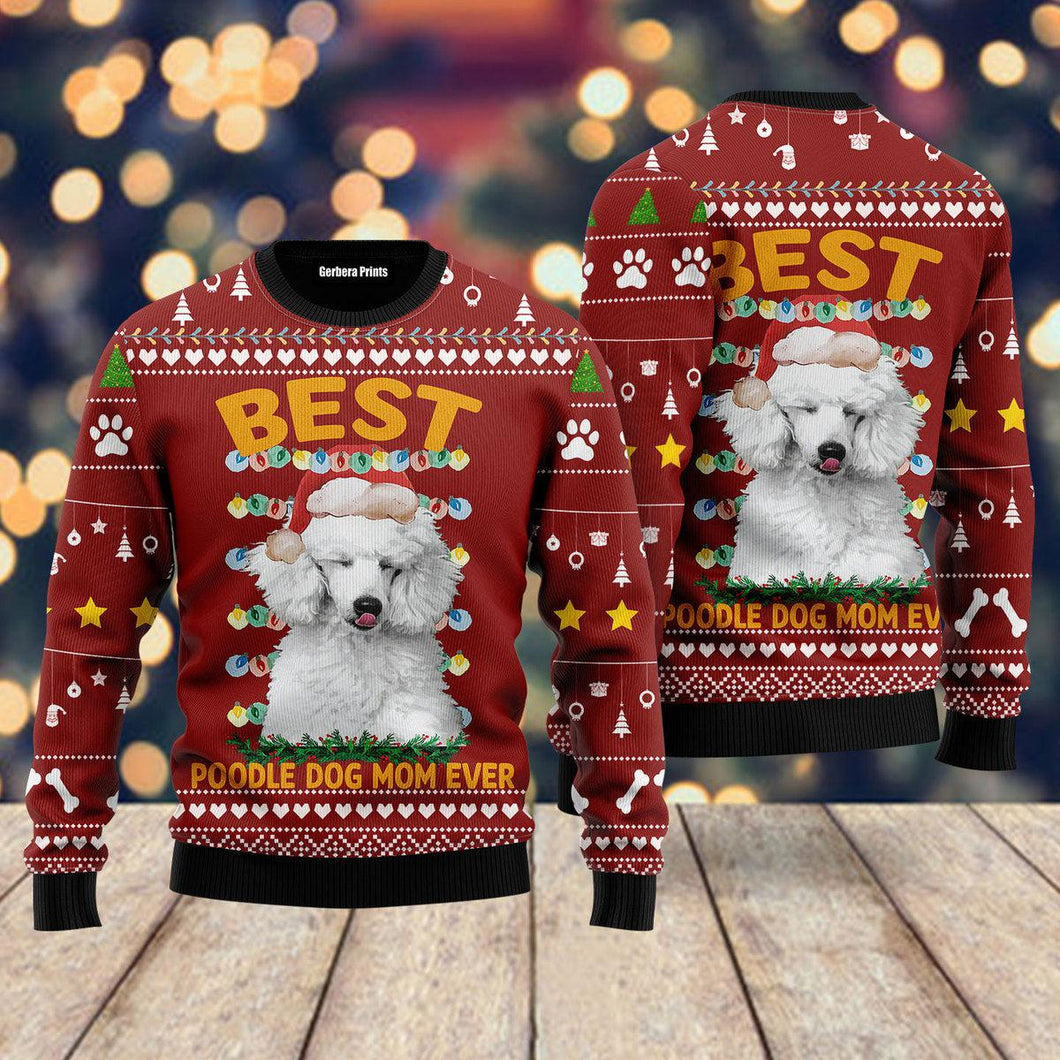 Best Poodle Dog Mom Ever Ugly Christmas Sweater 